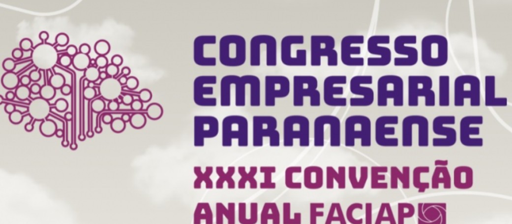 Congresso Empresarial Paranaense apresenta as inovações no mundo empresarial