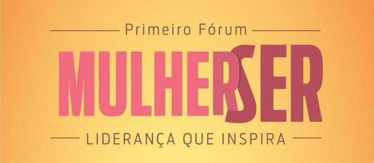 ACIC Mulher promove  '1º Fórum Mulher Ser'