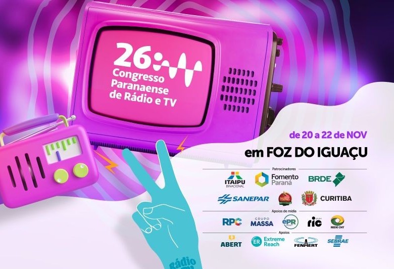 26º Congresso Paranaense de Rádio e TV aborda criatividade e credibilidade das emissoras