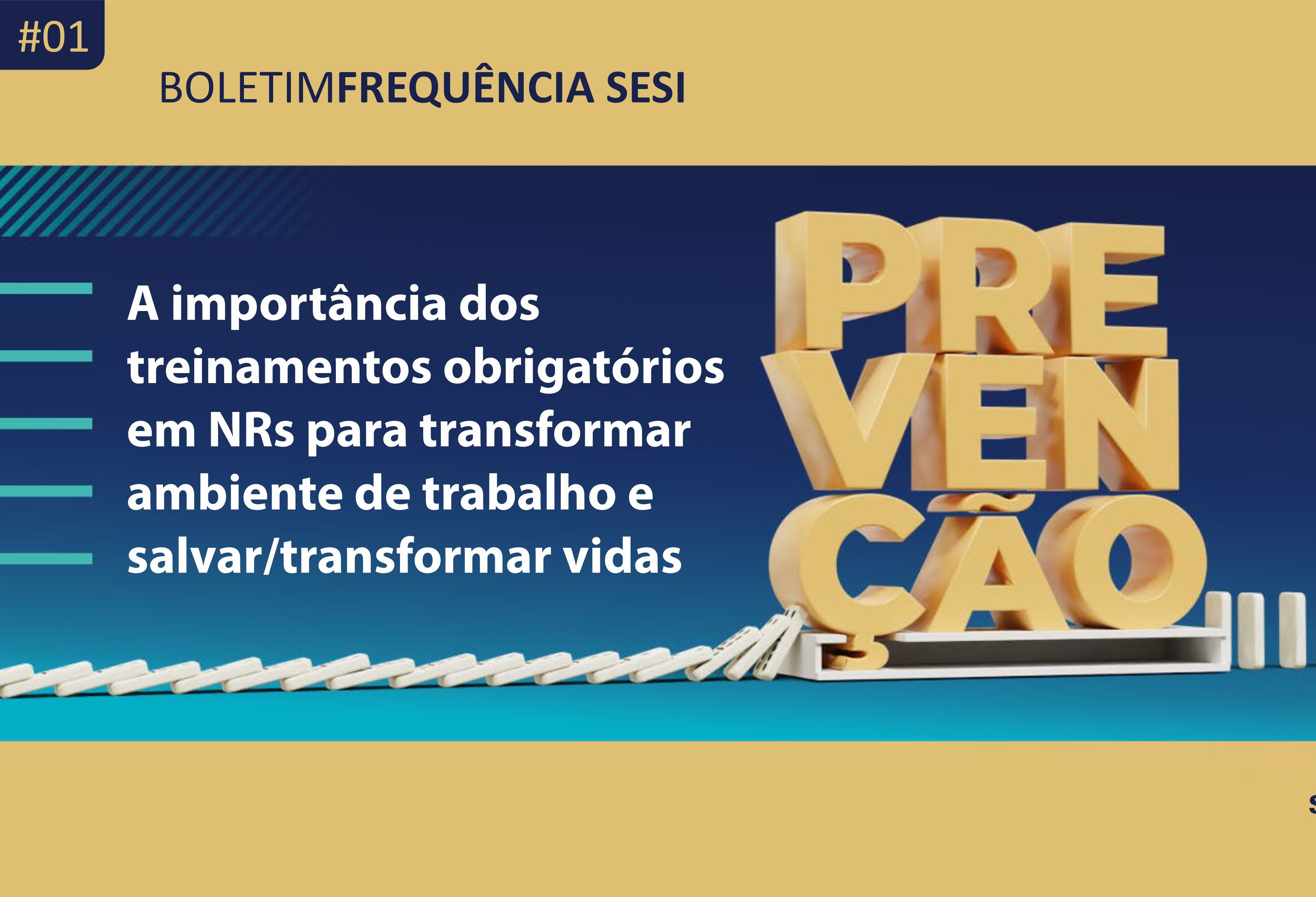 A importância dos treinamentos obrigatórios em NRs para transformar ambiente de trabalho e salvar/ transformar vidas